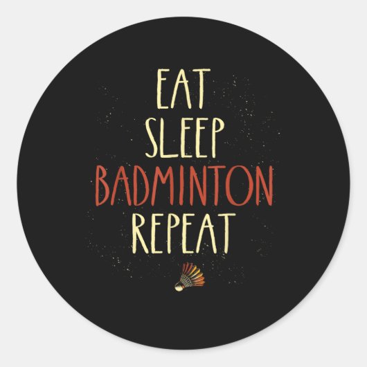 Essen Sleep Badminton Repeat Shuttle Racket Runder Aufkleber (Vorderseite)