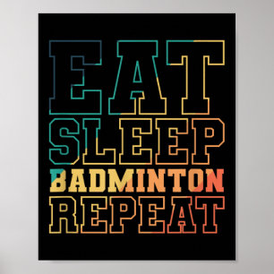 Essen Sleep Badminton Wiederholung Shuttle Sport Poster