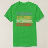 Essen Sleep Bake Wiederholung Konditorei Koch Gift T-Shirt (Design vorne)