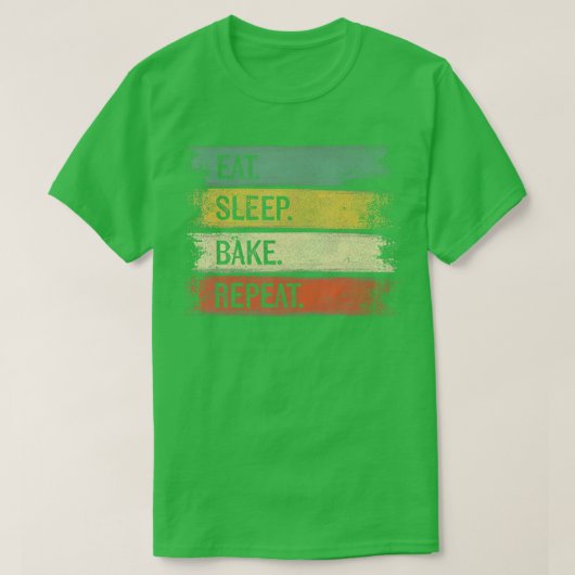 Essen Sleep Bake Wiederholung Konditorei Koch Gift T-Shirt (Design vorne)