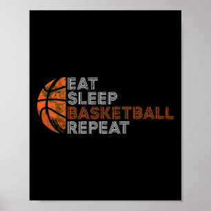 Essen Sleep Basketball Wiederholung für Männer Fra Poster
