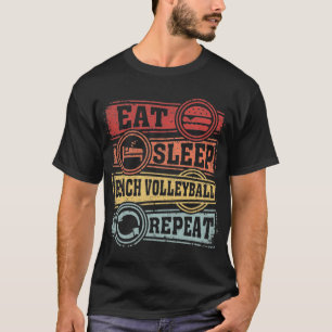 Essen Sleep Beach Volleyball Wiederholen T-Shirt