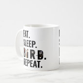 Essen Sleep Bird Wiederholung Bird Watching Kaffeetasse (Vorderseite Links)