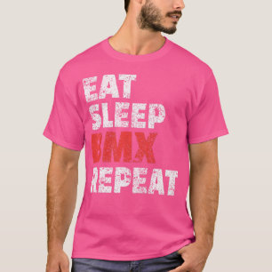 Essen Sleep Bmx Wiederholen Funny Bike Racing Gif T-Shirt