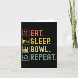 Essen Sleep Bowl Wiederholen Funny Bowling Bowler Karte