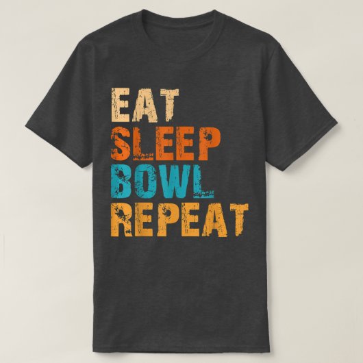 Essen Sleep Bowl Wiederholen nationalen Bowling Ta T-Shirt (Design vorne)