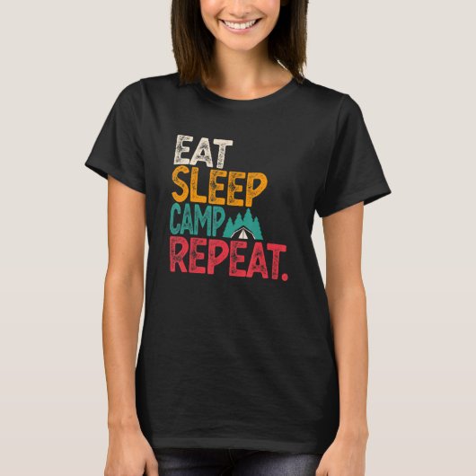 Essen Sleep Camp Wiederholung Campers Camping T-Shirt (Vorderseite)
