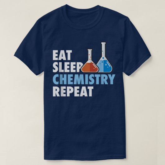 Essen Sleep Chemistry Repeat Science Student Chemi T-Shirt (Design vorne)