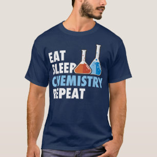 Essen Sleep Chemistry Repeat Science Student Chemi T-Shirt