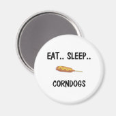 Essen Sleep CORNDOGS Magnet (Vorderseite/Rückseite)