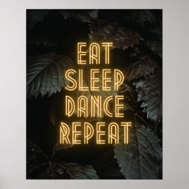 Essen Sleep Dance Wiederholung Party Poster