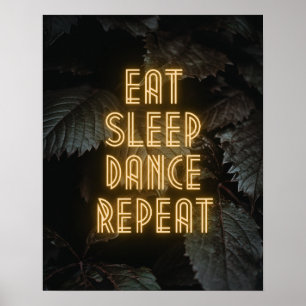Essen Sleep Dance Wiederholung Party Poster