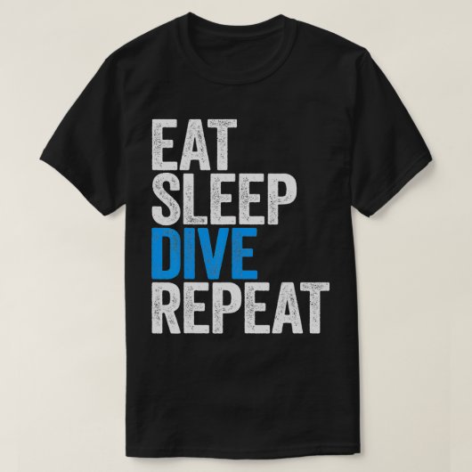 Essen Sleep Dive Wiederholung Tauchen Geschenk T-Shirt (Design vorne)