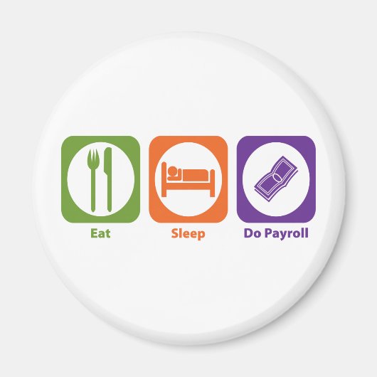Essen Sleep Do Payroll Magnet (Vorne)