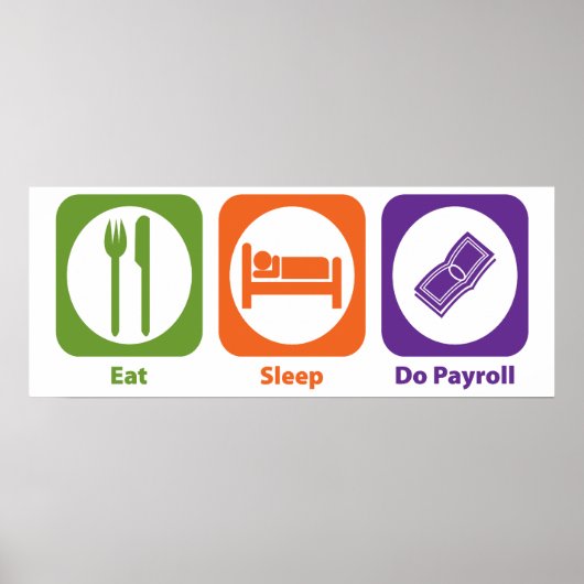Essen Sleep Do Payroll Poster (Vorne)