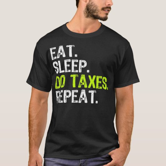 Essen Sleep Do Taxes Accountant Funny Accounting G T-Shirt (Vorderseite)