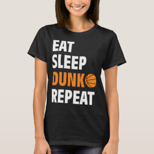 Essen Sleep Dunk Wiederholen Spaß Basketball Ball T-Shirt