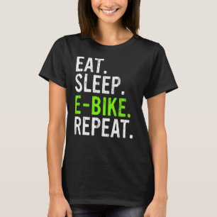 Essen Sleep E Bike Wiederholung E MTB 1 T-Shirt
