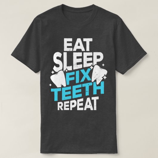 Essen Sleep Fix Zähne Wiederholung Zahnstocher Ges T-Shirt (Design vorne)