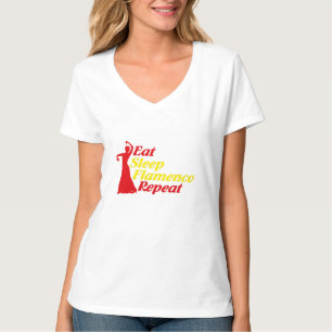 Essen Sleep Flamenco Wiederholen Funny für Tänzer T-Shirt