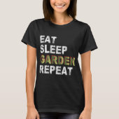 Essen Sleep Garden Wiederholung T-Shirt (Vorderseite)