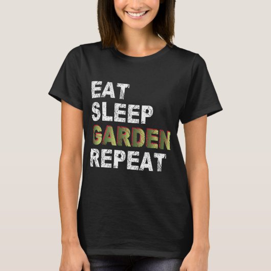 Essen Sleep Garden Wiederholung T-Shirt (Vorderseite)