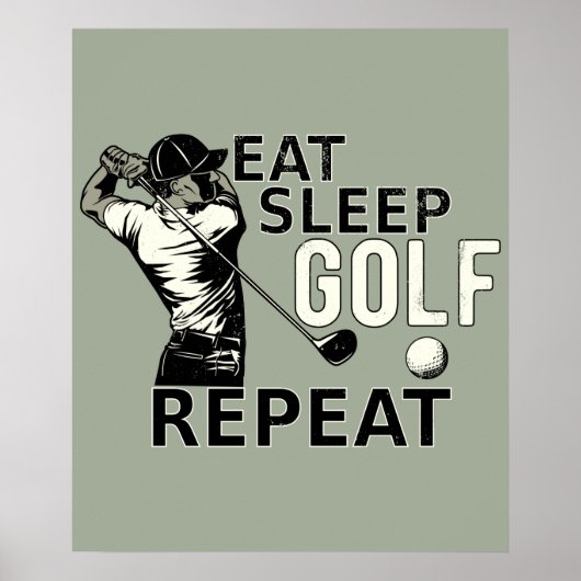Essen Sleep Golf Wiederholen Funny Gift für Golfer Poster (Vorne)