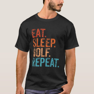 Essen Sleep Golf Wiederholen Sie Vintages Golfspie T-Shirt