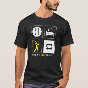 Essen Sleep Golf Wiederholung der Lebensdauer eine T-Shirt