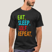 Essen Sleep Golf Wiederholung T-Shirt (Vorderseite)