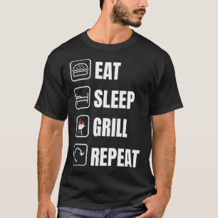 Essen Sleep Grill Wiederholung Grillen Griller Vat T-Shirt