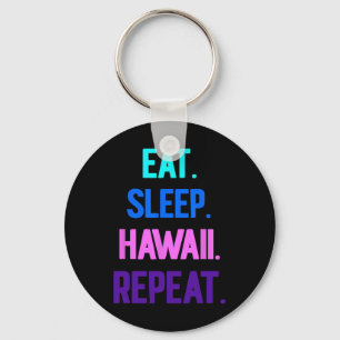 Essen Sleep Hawaii Wiederholung Aloha Vibes Tiki L Schlüsselanhänger