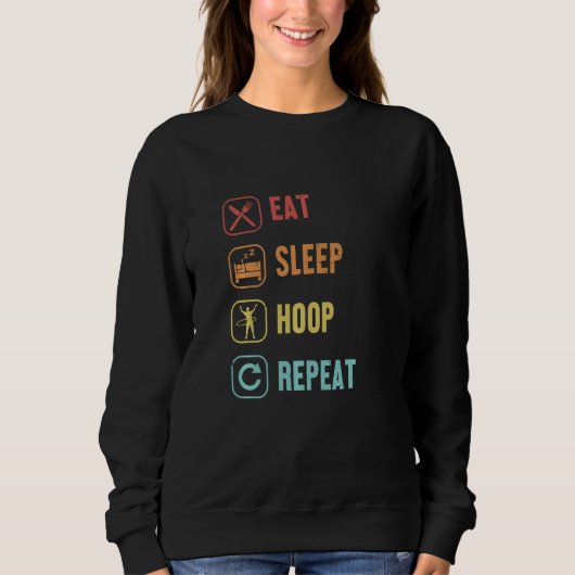 Essen Sleep Hoop Repeat Hoop Tancer Hooping Hooper Sweatshirt (Vorderseite)