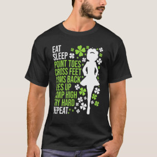 Essen Sleep Irish Dance Irish Dancer Ceili Reel Da T-Shirt