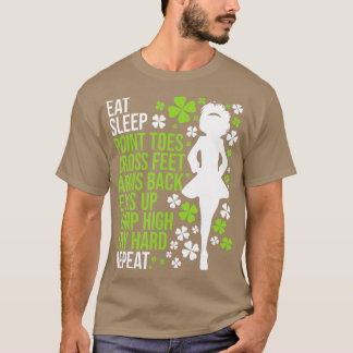 Essen Sleep Irish DanceIrish Dancer Ceili Reel Dan T-Shirt