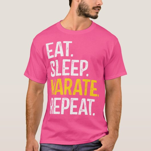 Essen Sleep Karate Wiederholung Karate Kämpfer T-Shirt (Vorderseite)