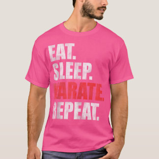 Essen Sleep Karate Wiederholung T-Shirt