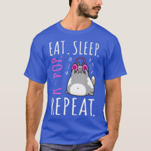 Essen Sleep KPop Wiederholen Kawaii Katze Hörensmu T-Shirt