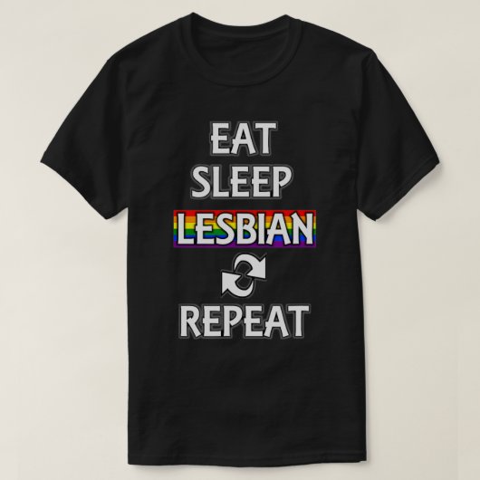 Essen Sleep Lesbian Stuff LGBTQ Pride Lesbi T-Shirt (Design vorne)