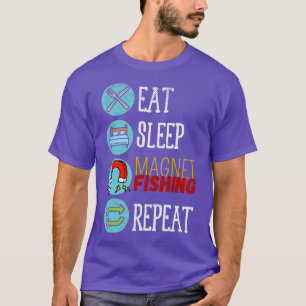 Essen Sleep Magnet Fischfang Wiederholung T-Shirt
