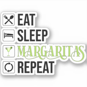 Essen Sleep Margaritas Wiederholen Aufkleber