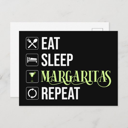 Essen Sleep Margaritas Wiederholen Postkarte (Vorne/Hinten)