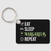 Essen Sleep Margaritas Wiederholen Schlüsselanhänger (Rückseite)
