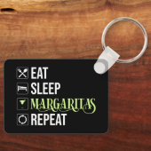 Essen Sleep Margaritas Wiederholen Schlüsselanhänger (Vorderseite)
