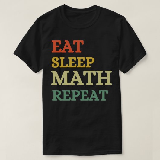 Essen Sleep Math Wiederholen T-Shirt (Design vorne)