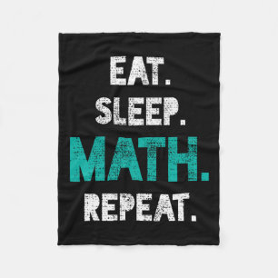 Essen Sleep Mathe Wiederholen Funny Mathe Lehrer G Fleecedecke