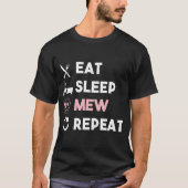 Essen Sleep Mew Wiederholung T - Shirt (Vorderseite)