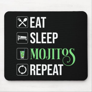 Essen Sleep Mojitos Wiederholung Mousepad