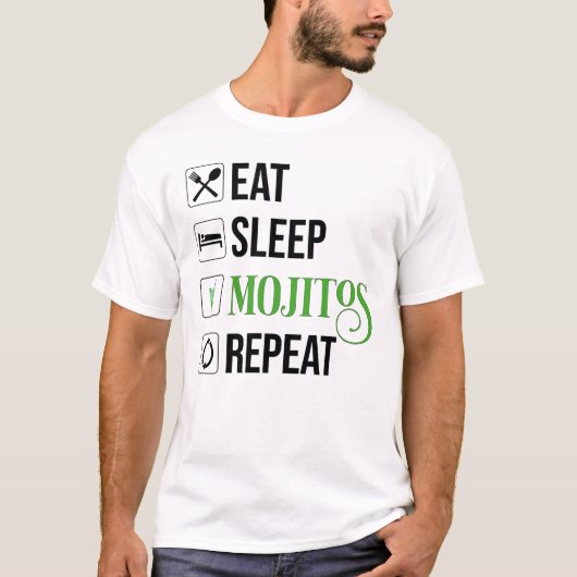 Essen Sleep Mojitos Wiederholung T-Shirt (Vorderseite)