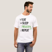 Essen Sleep Mojitos Wiederholung T-Shirt (Vorne ganz)
